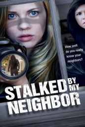 Stalked by My Neighbor