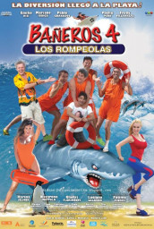 Bañeros 4: Los rompeolas