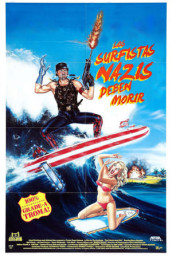 Surf Nazis Must Die